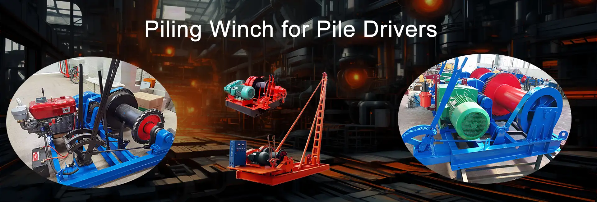 Piling Winches for Pile Drivers